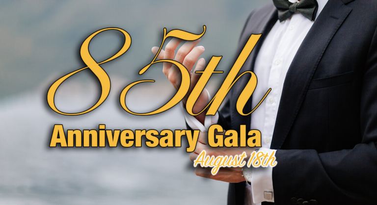 85th Anniversary Gala​